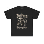 Darkness Reigns Forever Metalhead Tee