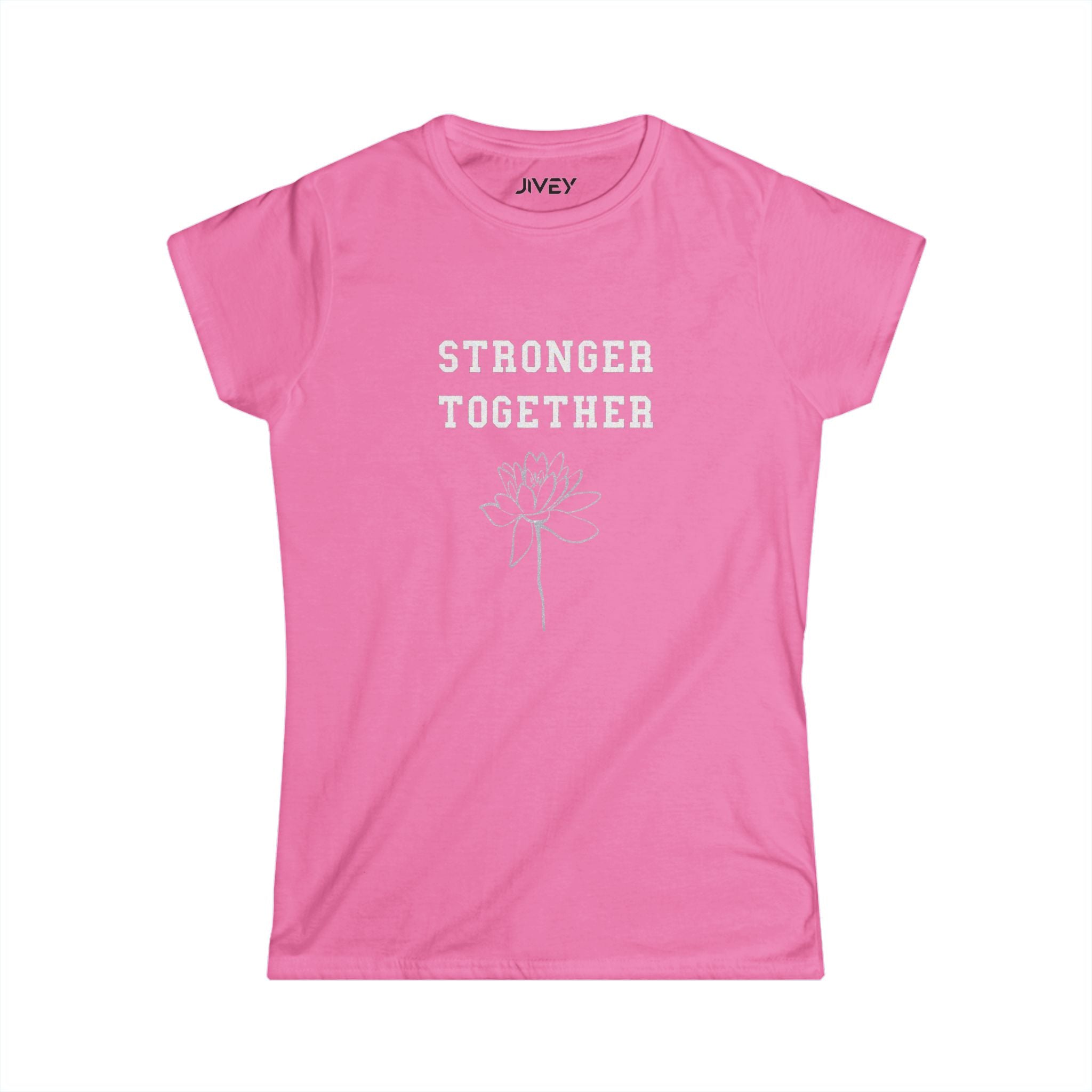 STRONGER TOGETHER Women's Softstyle Tee