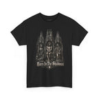 Born In The Shadows Dark T-Shirt