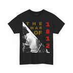The War of 1812 Unisex Heavy Cotton Tee